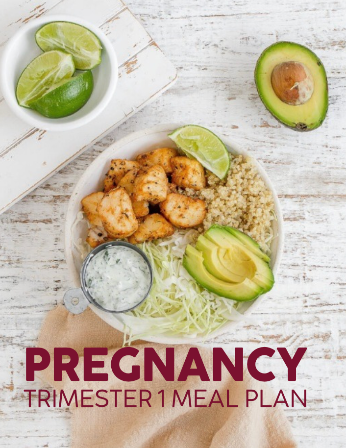 Pregnancy - Trimester 1 Meal Plan